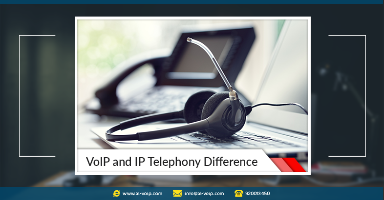 ما الفرق بين VoIP و IP Telephony؟